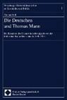 Thomas Goll - Die Deutschen und Thomas Mann
