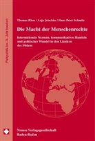 Anja Jetschke, Thomas Risse, Hans P. Schmitz, Hans Peter Schmitz - Die Macht der Menschenrechte