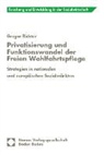 Gregor Richter - Privatisierung und Funktionswandel der Freien Wohlfahrtspflege