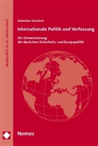 Sebastian Harnisch - Internationale Politik und Verfassung