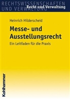 Heinrich Hilderscheid - Messe- und Ausstellungsrecht