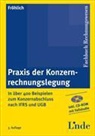 Christoph Fröhlich - Praxis der Konzernrechnungslegung, m. CD-ROM