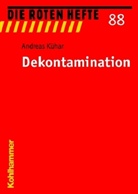 Andreas Kühar - Die Roten Hefte - Bd.88: Dekontamination
