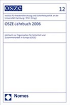Institut für Friedensforschung und Sicherheitspolitik an der Univers - OSZE-Jahrbuch 2006