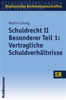 Martin Löhnig, Winfrie Boecken, Winfried Boecken, Stefan Korioth - Schuldrecht II