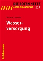 Thomas Zawadke - Die Roten Hefte - 217: Wasserversorgung