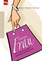 Kate Sayre, Michael Silverstein, Michael J Silverstein, Michael J. Silverstein - Zielgruppe Frau