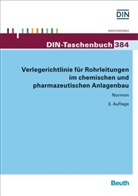 Deutsches Institut für Normung e. V. (DIN), DIN e.V., DIN e.V. (Deutsches Institut für Normung), DI e V - Verlegerichtlinie für Rohrleitungen im chemischen und pharmazeutischen Anlagenbau