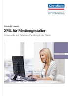 Alexander Tosques - XML für Mediengestalter