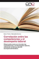 Marianella Carrera, Kare Pernía, Karen Pernía - Correlación entre las competencias y el desempeño laboral