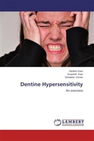 Vishakha Grover, Gurpree Kaur, Gurpreet Kaur, Harlee Kaur, Harleen Kaur - Dentine Hypersensitivity