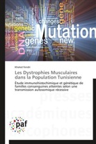 Khaled Fendri, Fendri-k - Les dystrophies musculaires dans