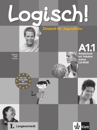 Sara Fleer, Sarah Fleer, Alicia Padrós, Cordul Schurig, Cordula Schurig - Logisch! - Deutsch für Jugendliche, Ausgabe 2014 - Bd.A1.1: Logisch! - Arbeitsbuch A1 mit Vokabeltrainer CD-ROM - Deutsch für Jugendliche. Niveau A1