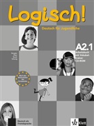 Stefani Dengler, Stefanie Dengler, Sara Fleer, Sarah Fleer, Paul Rusch, Paul u a Rusch... - Logisch! - Deutsch für Jugendliche, Ausgabe 2014 - A2.1: Logisch! - Arbeitsbuch A2 mit Vokabeltrainer CD-ROM