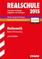Thomas Dreher - Realschule 2015: Mathematik Realschule Baden-Württemberg, m. CD-ROM