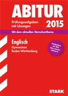 Eric Brauch, Erich Brauch, Lindse Haas, Lindsey Haas, Rainer Jacob, Rainer u a Jacob - Abitur 2015: Englisch, Gymnasium Baden-Württemberg