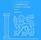 North American Cambridge Classics Projec, North American Cambridge Classics Project, North American Cambridge Classics Projec - North American Cambridge Latin Course Unit 2 Audio CD (Audio book)