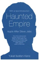 Yukari I. Kane, Yukari Iwatani Kane - Haunted Empire: Apple After Steve Jobs