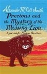 Alexander McCall Smith, Alexander McCall Smith - Precious and the Case of the Missing Lion