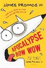 James Proimos, James Proimos III, James Proimos - Apocalypse Bow Wow