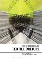 Hazel Clark, Janis Jefferies, Janis Clark Jefferies, Professor Janis Clark Jefferies, Jefferies Janis, Diana Wood Conroy... - Handbook of Textile Culture