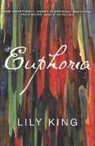 Lily King, King Lily - Euphoria