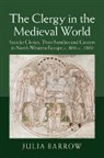 Julia Barrow, Julia (University of Leeds) Barrow, Barrow Julia - Clergy in the Medieval World