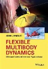 A. K. Banerjee, AK Banerjee, Arun K Banerjee, Arun K. Banerjee, Banerjee Arun K. - Flexible Multibody Dynamics