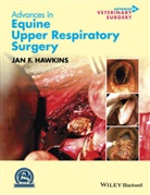 J Hawkins, Jan Hawkins, Jan F. Hawkins, Jan F Hawkins, Jan Hawkins, Jan F. Hawkins... - Advances in Equine Upper Respiratory Surgery
