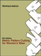 W Aldrich, Winifred Aldrich, Winifred (The Nottingham Trent University) Aldrich - Metric Pattern Cutting for Women's Wear