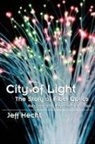 Jeff Hecht, Hecht Jeff - City of Light