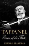 Edward Blakeman, Edward (Executive Producer Blakeman, Blakeman Edward - Taffanel: Genius of the Flute
