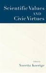 Noretta Koertge, Noretta (Professor of History and Philoso Koertge, Noretta Koertge, Koertge Noretta - Scientific Values and Civic Virtues