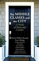 M. Bacque, Marie-Helene Bacque, Marie-Helene Bridge Bacque, Bacqué, M Bacqué, M. Bacqué... - Middle Classes and the City