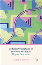 S Deeley, S. Deeley, Susan J. Deeley - Critical Perspectives on Service-Learning in Higher Education