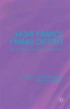 Bhaumik, S Bhaumik, S. Bhaumik, Sumon Bhaumik, Sumon Dimova Bhaumik, R Dimova... - How Family Firms Differ