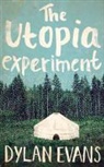 Dylan Evans - Utopia Experiment