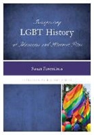 Susan Ferentinos, Susan Ph. D. Ferentinos - Interpreting Lgbt History At Museums and Historic Sites