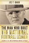 Chris Willis, Willis Chris - Man Who Built the National Football League