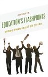 Jim Dueck - Education''s Flashpoints
