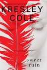 Kresley Cole, KRESLEY COLE - Sweet Ruin