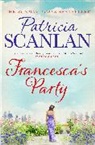 Patricia Scanlan - Francesca''s Party