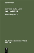 Giovanni Della Casa, Klau Ley, Klaus Ley - Galateus