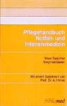 Siegfried Bader, Mar Deschka, Marc Deschka - Pflegehandbuch Notfallmedizin und Intensivmedizin