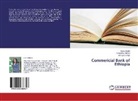 Kiro Abebe, Kiros Abebe, Getache Animut, Getachew Animut, Mengistu Urge - Commericial Bank of Ethiopia