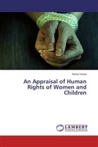 Richa Tomar - An Appraisal of Human Rights of Women and Children