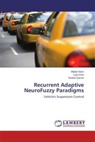 Lai Khan, Laiq Khan, Majid Nazir, Majida Nazir, Shahid Qamar - Recurrent Adaptive NeuroFuzzy Paradigms