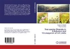 Srinivasa Ra Duvvada, Srinivasa Rao Duvvada, Owk, Aniel Kumar Owk, Prayaga Murt Pragada, Prayaga Murty Pragada - Tree species Diversity in Srikakulam and Vizianagaram of A.P.,India