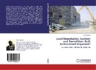 Elvin Gomani - Land Negotiation, Eviction and Demolition: Built Environment Impacted?