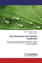 Aditee C Pandya, Aditee C. Pandya, Chintan Vijaykuma Pandya, Chintan Vijaykumar Pandya - Eye diseases and herbal medicine